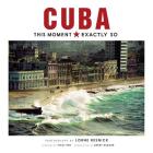 Cuba: This Moment, Exactly So By Lorne Resnick (Photographs by), Pico Iyer (Foreword by), Gerry Badger  (Introduction by) Cover Image