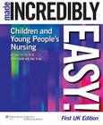 Children's Nursing Made Incredibly Easy! UK Edition (First, UK) Cover Image