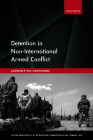 Detention in Non-International Armed Conflict By Lawrence Hill-Cawthorne Cover Image