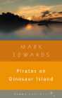 Pirates on Dinosaur Island (Gemma Open Door) By Mark Edwards Cover Image