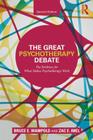 The Great Psychotherapy Debate: The Evidence for What Makes Psychotherapy Work Cover Image