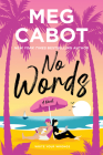 No Words: A Novel (Little Bridge Island #3) By Meg Cabot Cover Image