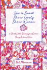 She is Woman: A Quiet Little Diary for Women (Peony Arches) By Kat Mariaca, Kat Mariaca (Illustrator), Katherine Mariaca-Sullivan (Illustrator) Cover Image