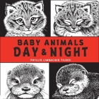 Baby Animals Day & Night By Phyllis Limbacher Tildes, Phyllis Limbacher Tildes (Illustrator) Cover Image