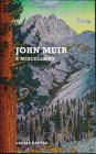 John Muir: A Miscellany Cover Image
