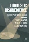 Linguistic Disobedience: Restoring Power to Civic Language Cover Image