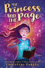 The Princess and the Page By Christina Farley Cover Image