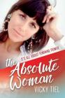 The Absolute Woman: It's All About Feminine Power By Vicky Tiel Cover Image