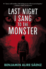 Last Night I Sang to the Monster Cover Image