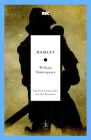 Hamlet (Modern Library Classics) By William Shakespeare, Jonathan Bate (Editor), Eric Rasmussen (Editor) Cover Image