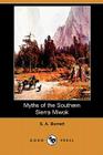 Myths of the Southern Sierra Miwok (Dodo Press) By S. a. Barrett Cover Image