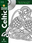 Celtic Vector Motifs [With CDROM] (Dover Electronic Clip Art) By Alan Weller Cover Image
