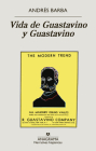 Vida de Guastavino Y Guastavino By Andrés Barba Cover Image