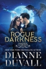 Rogue Darkness By Dianne Duvall Cover Image