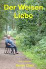 Der Weisen Liebe: Neue Spiritualitaet By Reiner Obert Cover Image