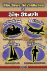 The True Adventures of Jim Stark: Black and White Version By Jim Stark Cover Image