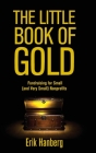 The Little Book of Gold: Fundraising for Small (and Very Small) Nonprofits Cover Image