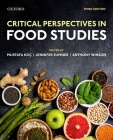 Critical Perspectives in Food Studies 3rd Edition Cover Image