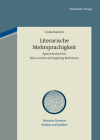 Literarische Mehrsprachigkeit (Deutsche Literatur. Studien Und Quellen #3) Cover Image