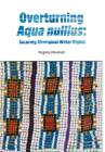 Overturning Aqua Nullius: Securing Aboriginal Water Rights Cover Image
