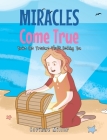 Miracles Come True: You're the Treasure That's Seeking You Cover Image