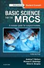 Basic Science for the Mrcs: A Revision Guide for Surgical Trainees (Mrcs Study Guides) By Michael S. Delbridge, Andrew T. Raftery, Helen Douglas Cover Image