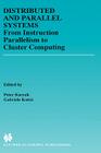 Distributed and Parallel Systems: Cluster and Grid Computing Cover Image