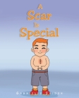 A Scar Is Special Cover Image