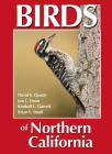 Birds of Northern California By David E. Quady, Jon L. Dunn, Kimball L. Garrett Cover Image