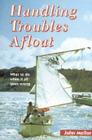 Handling Troubles Afloat: What to Do When It All Goes Wrong Cover Image