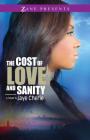 The Cost of Love and Sanity Cover Image