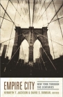 Empire City: New York Through the Centuries Cover Image