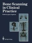 Bone Scanning in Clinical Practice Cover Image