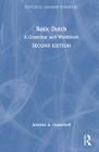 Basic Dutch: A Grammar and Workbook (Routledge Grammar Workbooks) Cover Image