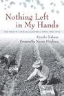 Nothing Left in My Hands: The Issei of a Rural California Town, 1900-1942 Cover Image