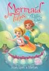Wish Upon a Starfish: Book 12 (Mermaid Tales) By Debbie Dadey, Tatevik Avakyan (Illustrator) Cover Image