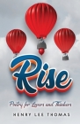 Rise: Poetry for Lovers and Thinkers Cover Image