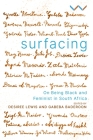 Surfacing: On Being Black and Feminist in South Africa Cover Image