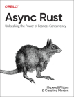 ASYNC Rust: Unleashing the Power of Fearless Concurrency Cover Image