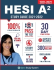 HESI A2 Study Guide: Spire Study System & HESI A2 Test Prep Guide with HESI A2 Practice Test Review Questions for the HESI A2 Admission Ass Cover Image