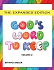 God's Word To Keep - Volume 2 By Naci Sigler Cover Image