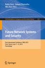 Future Network Systems and Security: First International Conference, Fnss 2015, Paris, France, June 11-13, 2015, Proceedings (Communications in Computer and Information Science #523) Cover Image