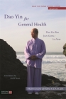 DAO Yin for General Health: DAO Yin Bao Jian Gong 1st Form (DAO Yin Yang Shen Gong) By Zhang Guangde Cover Image