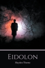 Eidolon (Curiosities #3) By Hayden Thorne Cover Image