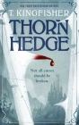 Thornhedge By T. Kingfisher Cover Image