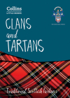 Clans and Tartans: Traditional Scottish Tartans (Collins Little Books) By Scottish Tartans Authority Cover Image