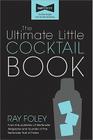The Ultimate Little Cocktail Book Cover Image