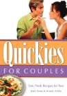 Quickies for Couples: Fast, Fresh Recipes for Two Cover Image