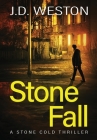 Stone Fall: A British Action Crime Thriller Cover Image