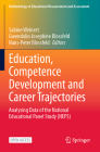 Education, Competence Development and Career Trajectories: Analysing Data of the National Educational Panel Study (Neps) (Methodology of Educational Measurement and Assessment) Cover Image